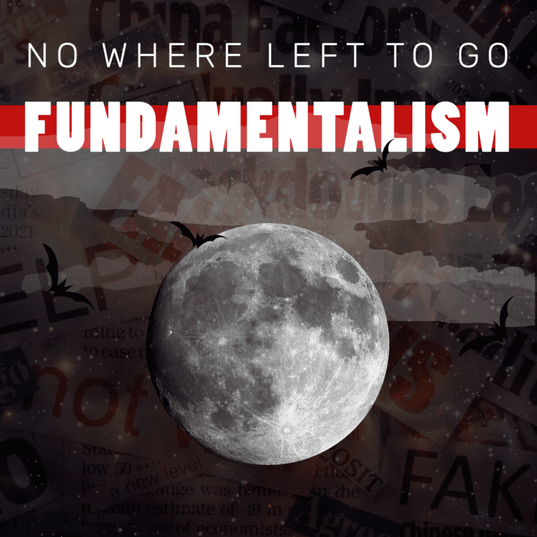 No where left to go, fundamentalism